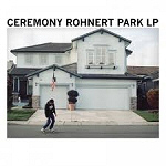 Ceremony - Rohnert Park LP record image
