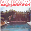 Fake Problems - Real Ghosts Caught on Tape review