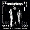 Choking Victim - No Gods No Managers