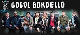 Show Preview: Gogol Bordello - at The Fonda Theatre - Hollywood, CA - October 7, 8, 9, 2013
