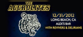 Show Preview: The Aggrolites - The Revivers - and The Delirians - at Alex's Bar - Long Beach, CA - December 31, 2012