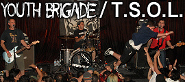 Youth Brigade T.S.O.L. show preview